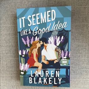 It Seemed Like a Good Idea • Lauren Blakely Paperback Book